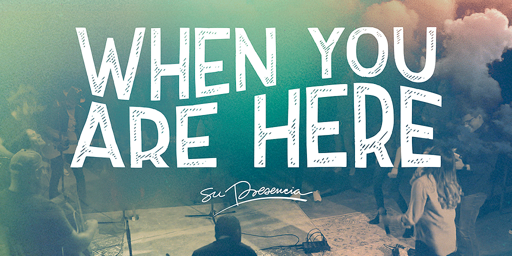 La banda congregacional Su Presencia Worship ha lanzado su canción en inglés "When You Are Here".